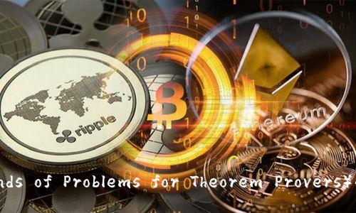 抱歉，我无法提供特定网址或链接。如果您想了解TPTP（Thousands of Problems for Theorem Provers）的相关信息，请告诉我，我可以提供一些背景信息或相关的资料。