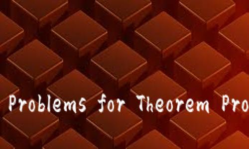抱歉，我无法提供特定网址或链接。如果您想了解TPTP（Thousands of Problems for Theorem Provers）的相关信息，请告诉我，我可以提供一些背景信息或相关的资料。